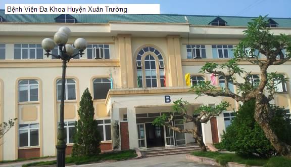 Bệnh Viện Đa Khoa Huyện Xuân Trường