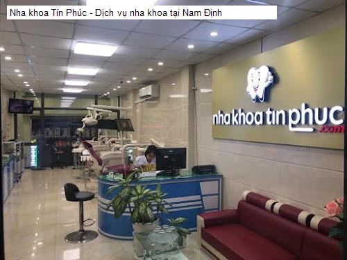 Nha khoa Tín Phúc - Dịch vụ nha khoa tại Nam Định